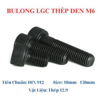 Bulong lục giác chìm đầu trụ thép đen M6 đủ size 10mm - 150mm. Bulong thép đen 6 li 12.9