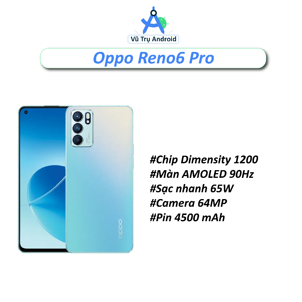 Điện thoại Oppo Reno 6 Pro 5G RAM 8/128GB chip Dimensity 1200 màn ...