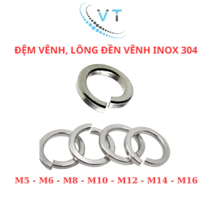 Vòng Đệm Vênh, Long Đền Vênh INOX 304 M4 M5 M6 M8 M10 M12 M14 M16 - Chống Lỏng Ốc, Chống Rung Tuyệt Đối