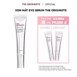 [2 Tuýp – 99K] Kem mắt giảm thâm với Caffeine và chiết xuất cam thảo – Eye Serum The Originote 15gr