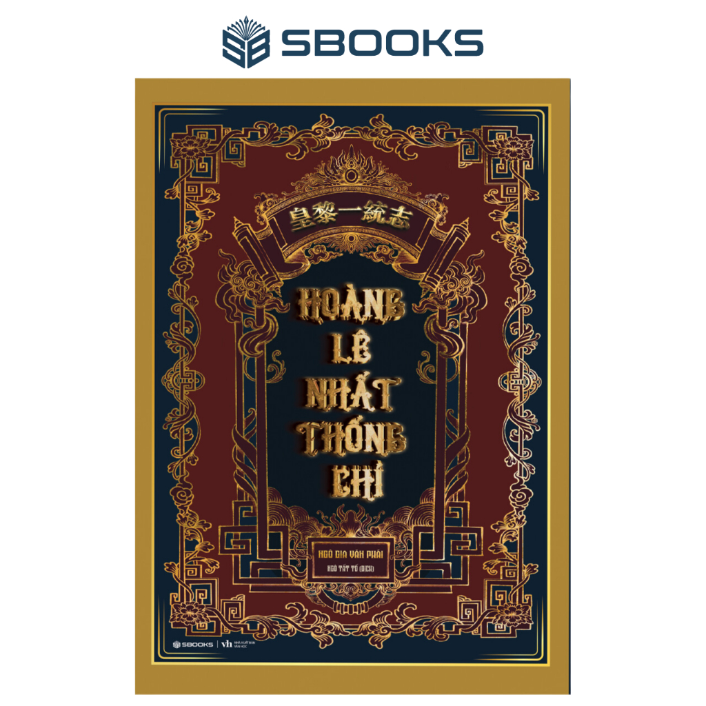 Sách - Hoàng Lê Nhất Thống Chí - Ngô Gia Văn Phái - SBOOKS