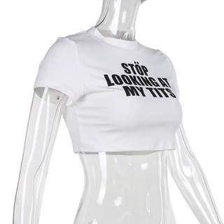 Áo croptop nữ ôm body tay ngắn L66 cá tính Stop Looking At My Tits form xuông tôn dáng chất liệu Prenium Cotton [A018]