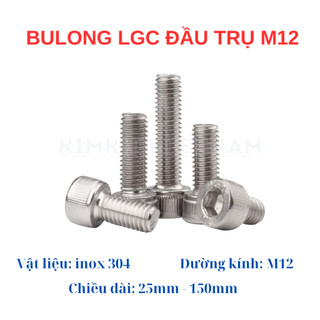 Bulong lục giác chìm đầu trụ inox 304 M12 25MM - 150MM