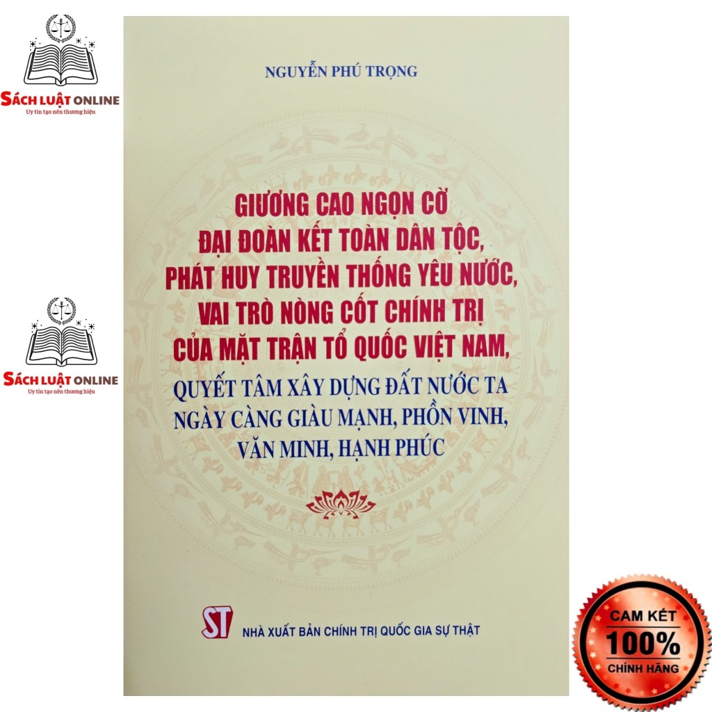 Sách - Giương cao ngọn cờ đại đoàn kết toàn dân tộc phát huy truyền thống (có lẻ ở combo lẻ)