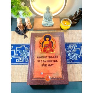 Nghi thức tụng kinh và 9 bài kinh tụng hàng ngày