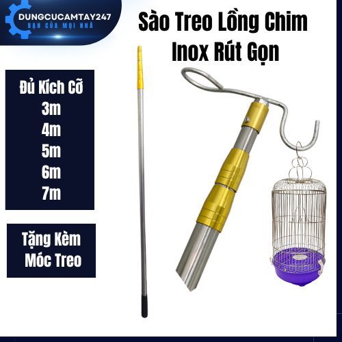 Cây Sào Treo Lồng Chim Inox Đa Năng Rút Gọn, Gậy Treo Lồng Chim 3m, 4m ...