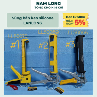 Súng bắn keo 💪FREE SHIP💪 Máy bắn keo silicone LANLONG chất lượng cao 3 phân loại SUNGKEO