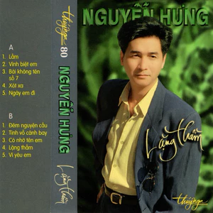 Băng Cassette Nguyễn Hưng - Lặng Thầm