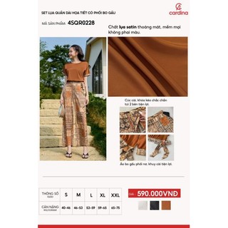 4SQR02 Sét bộ lụa quần dài hoạ tiết có phối bo gấu CARDINA co giãn nhẹ. Chất liệu Satin lụa Nhật cao cấp