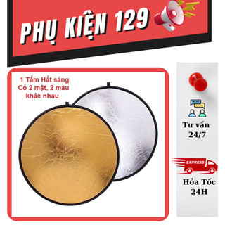 Tấm hắt sáng, tấm phản quang ánh sáng tròn size 60cm/80cm 2 màu trong 1 vàng/bạc trắng/bạc giúp tăng sáng cho chụp hình