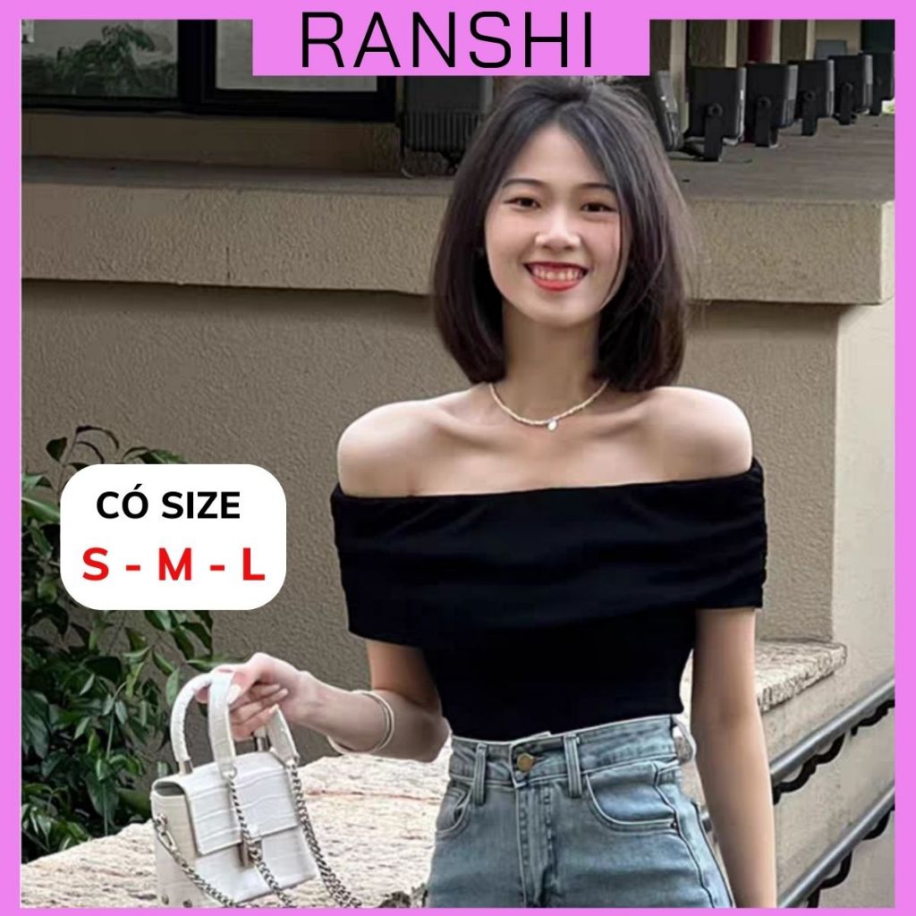 [CÓ SIZE] Áo Trễ Vai RANSHI Áo Kiểu Nữ Thiết Kế Ôm sát Body Che Bắp Tay Phong Cách Thanh Lịch Chất Tăm Lạnh - RA227