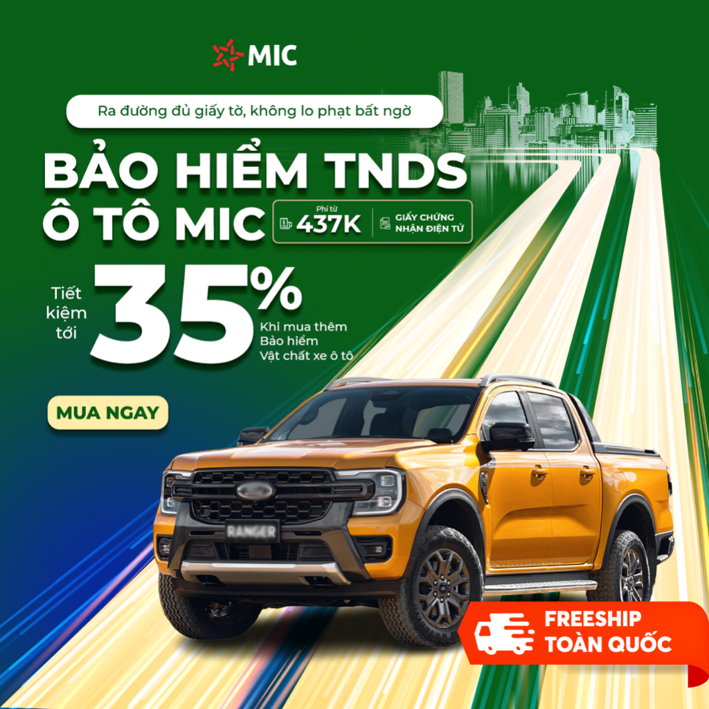 [E-Voucher] Bảo hiểm ô tô bán tải bắt buộc (TNDS), cấp GCN điện tử | Bảo hiểm Quân đội MIC