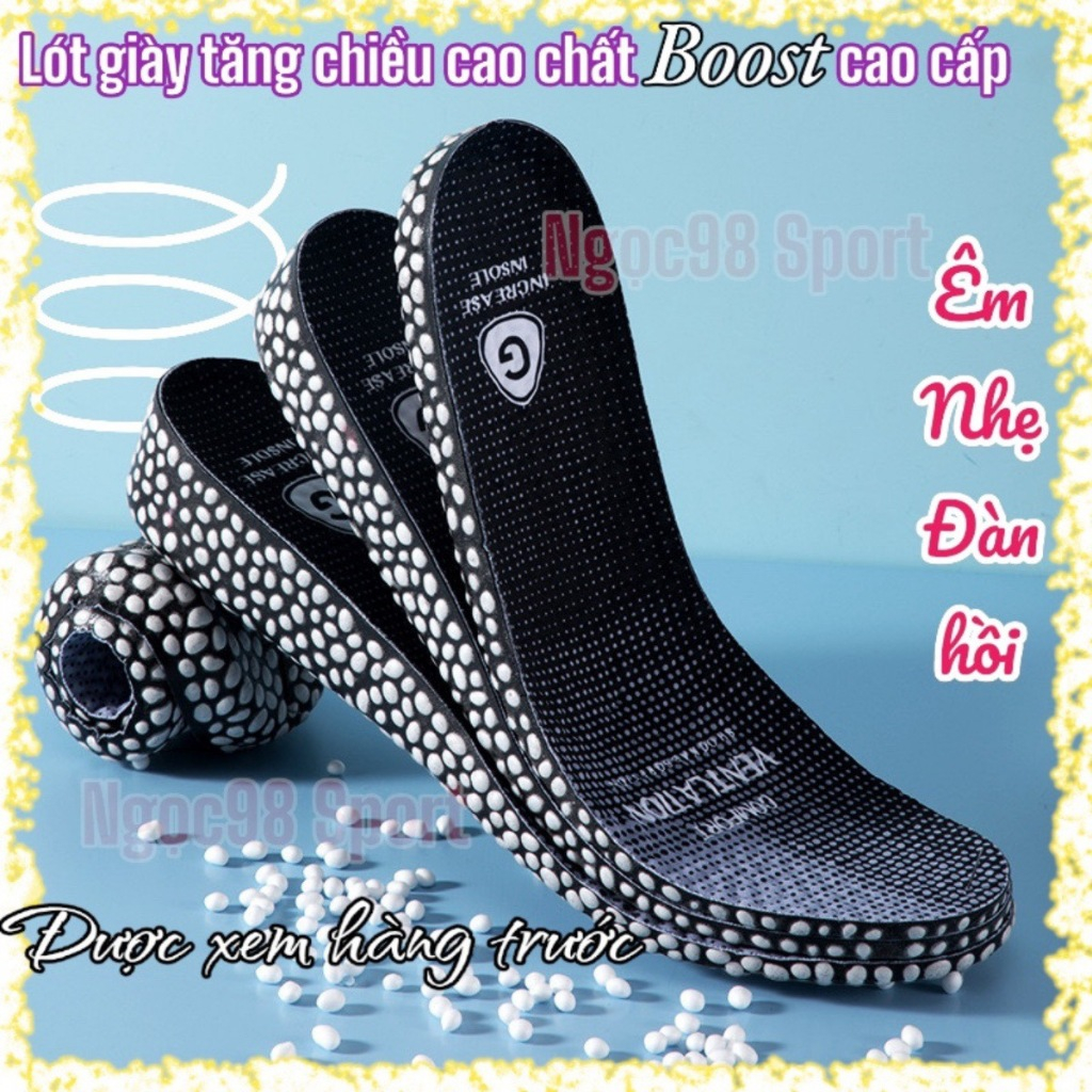Lót giày tăng chiều cao nam nữ cao cấp chất liệu Boost nhẹ êm thoáng đàn hồi tốt không biến dạng