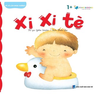 Sách - Bộ Sách Bé Có Làm Được Không? -  Bộ sách cho trẻ từ 1 tuổi trở lên