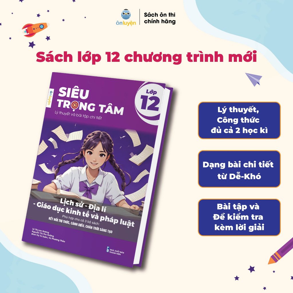 Ảnh Lớp 12 (Ctr mới) -Sách Siêu trọng tâm 6 môn: Toán, Lí, Hóa, Anh, Sinh, Lịch sử-Địa lý-Giáo dục KT&PL 3