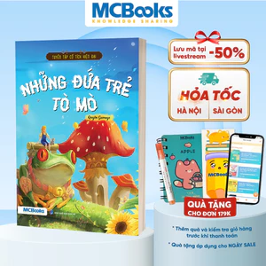 Sách - Tuyển Tập Cổ Tích Hiện Đại Những Đứa Trẻ Tò Mò - Truyện đọc cho bé trước giờ đi ngủ - Finybooks