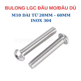 Bulong Ốc lục giác INOX 304 Size M10 - Đầu dù tròn (Đầu Mo). Bulong lục giác đầu dù/mo/cầu/mũ/nấm