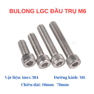 Bulong lục giác chìm đầu trụ INOX 304 M6 10mm - 70mm