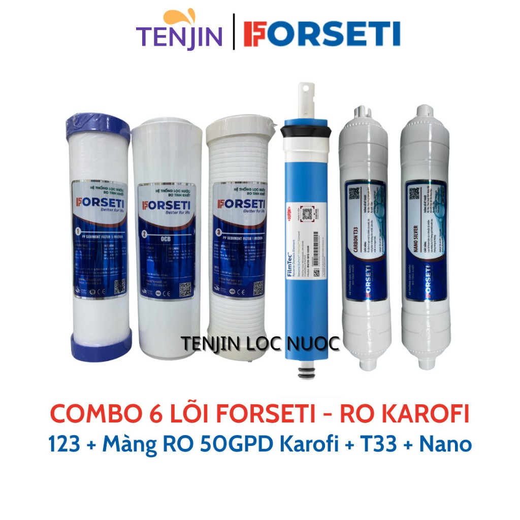 Combo 6 Lõi Lọc Nước FORSETI Gồm 123 + Màng RO50 Karofi/Màng RO Sunhouse/Màng RO Kangaroo + Carbon T33, Nano Silver