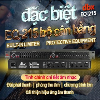Lọc Xì DBX 215 EQ Equalizer -2 Kênh- 30 Cần Chỉnh Chuyên Nghiệp Lọc Tiếng Cực Hay- Loại Bỏ Tạp Âm Nâng Bass Trebb Mạnh
