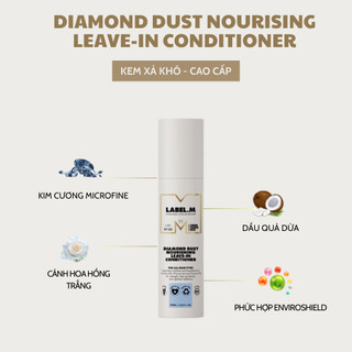 Dầu Xả Khô Kim Cương Cấp Ẩm và Bảo Vệ Tóc Label.M DIAMOND DUST CONDITIONER 150ml