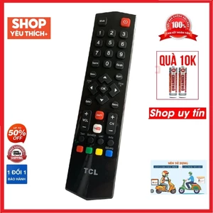 Remote điều khiển tivi TCL youTobe nhọn, Remote TV tcl hàng đẹp chuẩn nét - Tặng kèm pin !