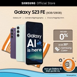 Điện thoại Samsung Galaxy S23 FE 5G 8GB/128GB - Điện thoại AI - Galaxy AI - Camera Nightography