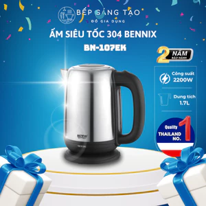 Ấm siêu tốc Bennix Thái Lan BN-107EK cao cấp 1.7L, bình đun siêu tốc sôi nhanh - Bảo hành chính hãng