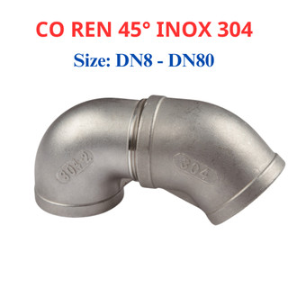Co ren trong 45 độ Inox 304 DN8 - DN32 (phi 13mm - 42mm)