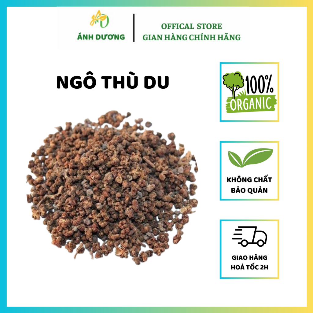 500GR Ngô Thù Du ( Khô, Sạch, Đẹp ) Hàng Loại 1