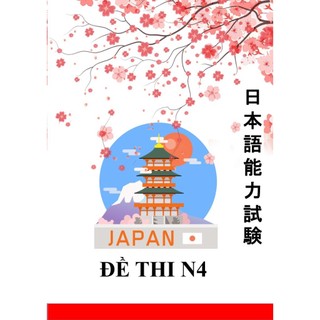 Sách - Đề Thi JLPT N4 Các Năm