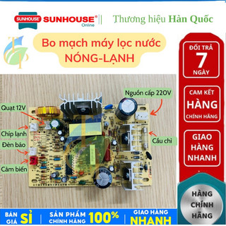 Bo mạch cây nước nóng lạnh, máy lọc nước nóng lạnh chính hãng Sunhouse