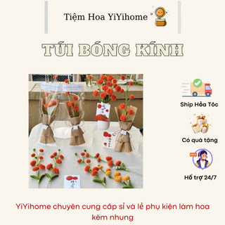 TÚI KÍNH BÓNG TRONG SUỐT ĐỰNG HOA GIẢ , HOA KẼM NHUNG TRANG TRÍ