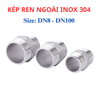 Kép Inox 304 - Nối 2 Đầu Ren Ngoài Inox - Cút Nối Inox Các Thiết Bị Hơi, Khí nén phi 13mm - 49mm.