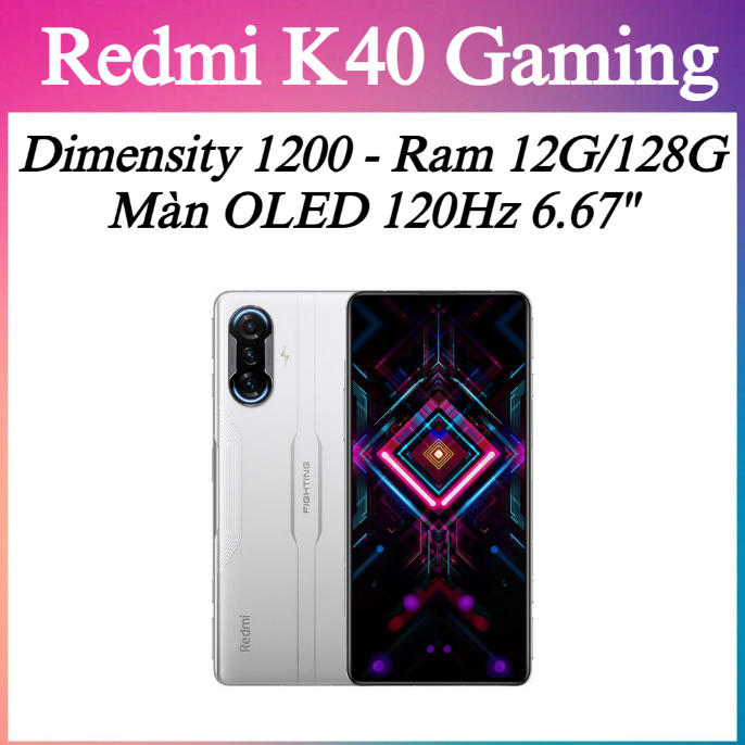 Điện thoại Xiaomi Redmi K40 Gaming Edition - Ram 12G/256G Màn OLED ...