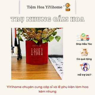 TRỤ NHUNG CẮM HOA TẾT KẼM NHUNG