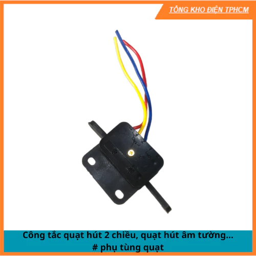 Công tắc quạt hút 2 chiều, quạt hút âm tường...# phụ tùng quạt
