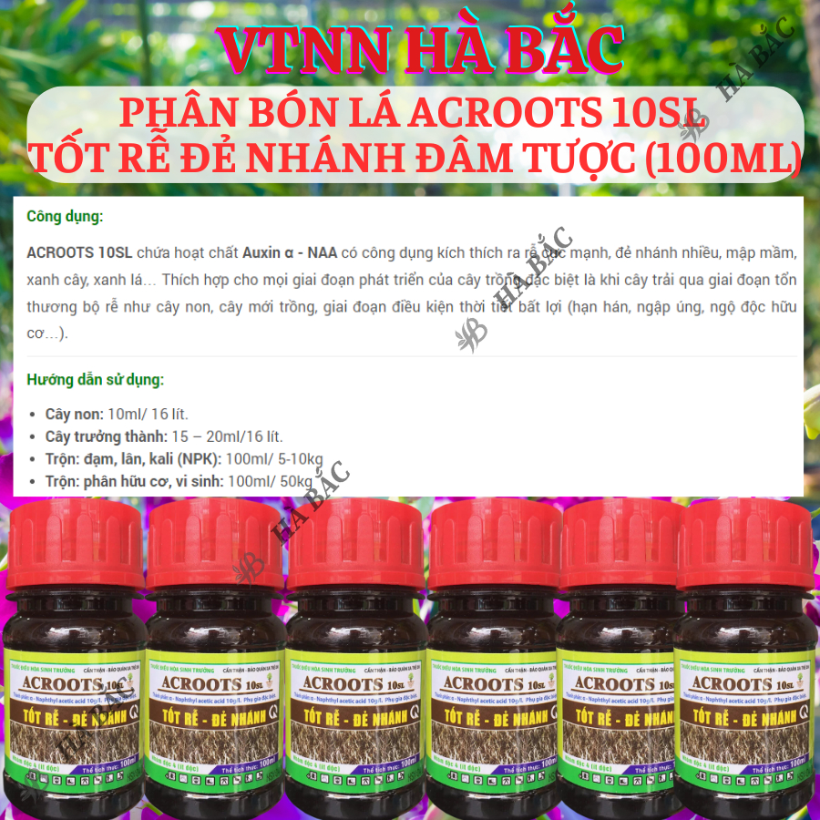 Thuốc kích rễ ACROOTS 10SL Chai 100ML – Phân Bón Lá Siêu Kích Rễ, Đẻ Nhánh