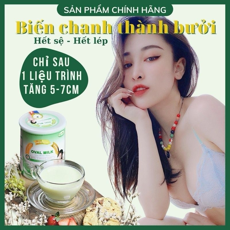 Tăng Vòng 1 OVAL MILK Tăng Nhanh [ 5 – 10 CM ] Nở Ngực Nhanh, Săn Chắc Ngực, Tăng size Vòng 1, Sữa Tăng Vòng 1