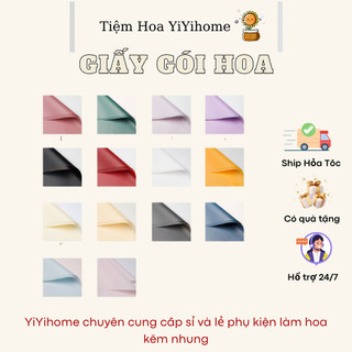 [56CM*57CM] Giấy Gói Hoa 1 Mặt Bóng Mờ Trơn Chống Thấm Nước YIYIHOME
