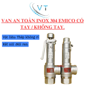 VAN AN TOÀN INOX 304 EMICO CÓ TAY / KHÔNG TAY.