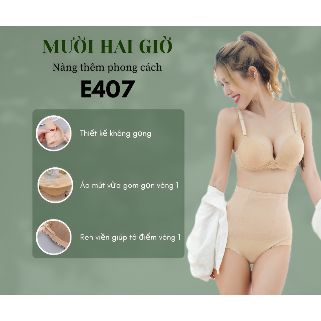 Áo ngực mút vừa đệm bàn tay nâng đỡ ngực E407, Đồ lót 12h
