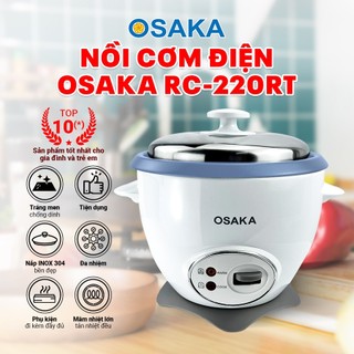 Nồi Cơm Điện OSAKA RC-220R 2.2L – Lòng Nồi Tráng Men, Công Suất 900W – Nấu Cơm, Cháo, Bánh
