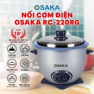 Nồi Cơm Điện OSAKA RC-220R 2.2L – Lòng Nồi Tráng Men, Công Suất 900W – Nấu Cơm, Cháo, Bánh