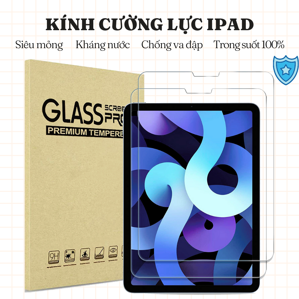 Kính cường lực dành cho các dòng iPad Gen 5/6/7/8/9,Air 1/2/3/4/5,Pro 11",Pro 12.9",Air 6/M4 - Cường lực kính cho iPad | BigBuy360 - bigbuy360.vn