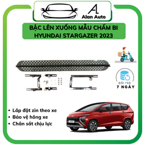 Bậc Lên Xuống xe Hyundai Stargazer 2023-2026, Bệ bậc dẫm lên xuống mẫu chấm bi tam giác, bền bỉ chắc chắn