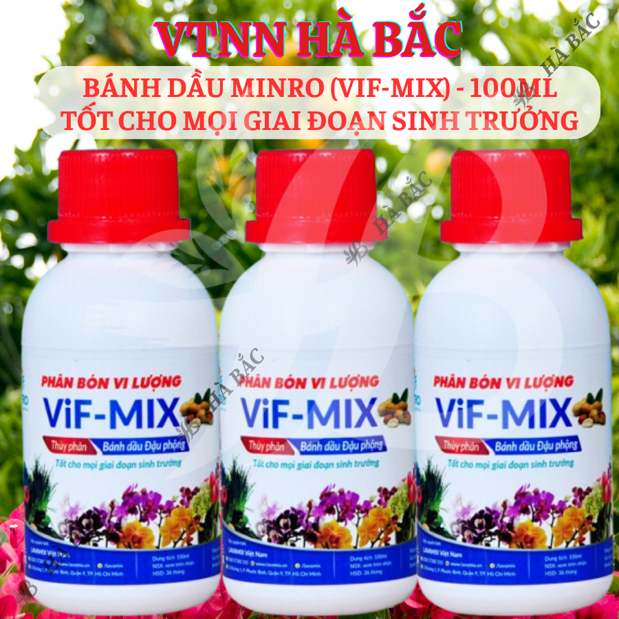 Bánh dầu Minro (Vif-Mix) - Chai 100ml, 250ml - Tốt cho mọi giai đoạn sinh trưởng