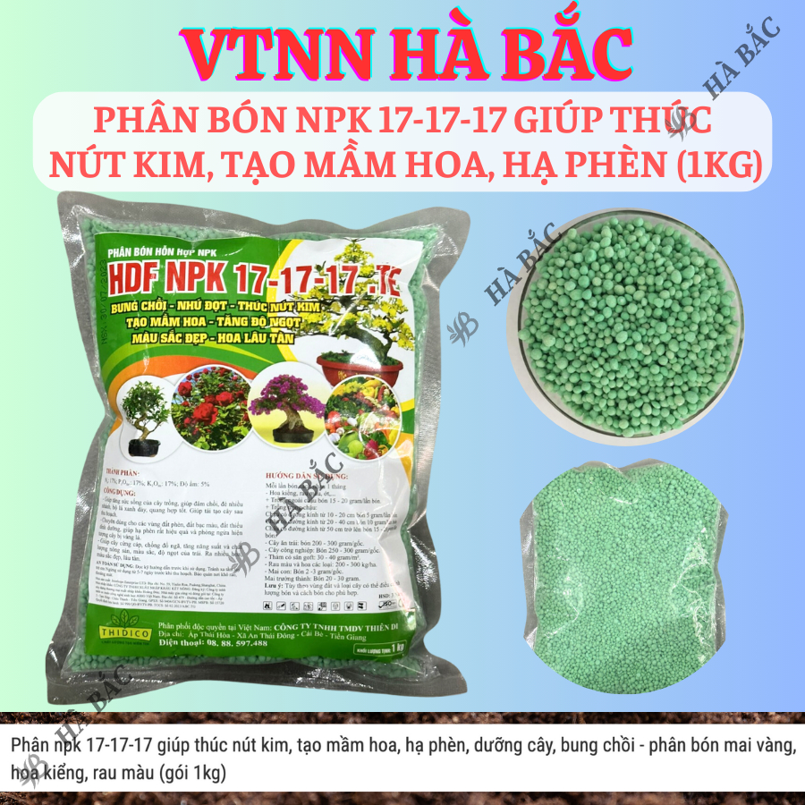 Phân Bón NPK 17-17-17 giúp thúc nút kim - tạo mầm hoa - tăng độ ngọt - màu sắc đẹp - hoa lâu Bung chồi - nhú đọt (1KG)