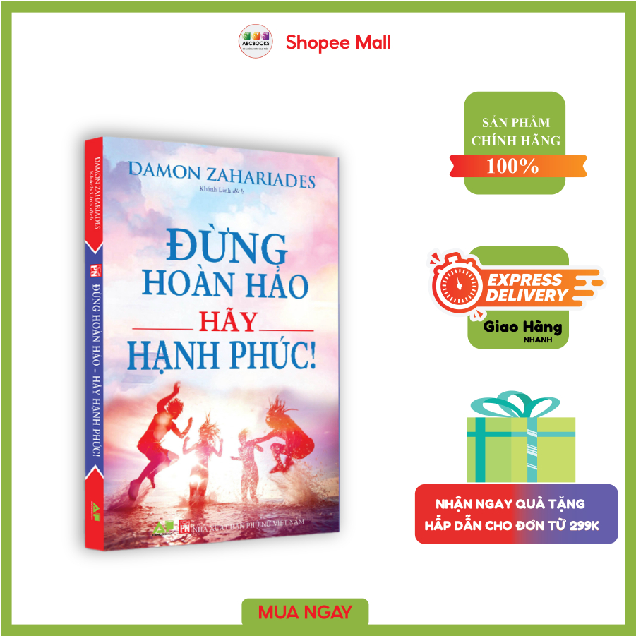 Sách - Đừng Hoàn Hảo Hãy Hạnh Phúc - Sách kĩ năng sống