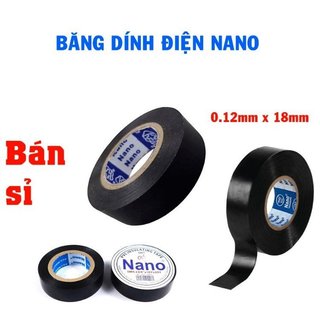 Băng keo điện nano Băng dính điện bản 18mm 1 cây 10 cuộn